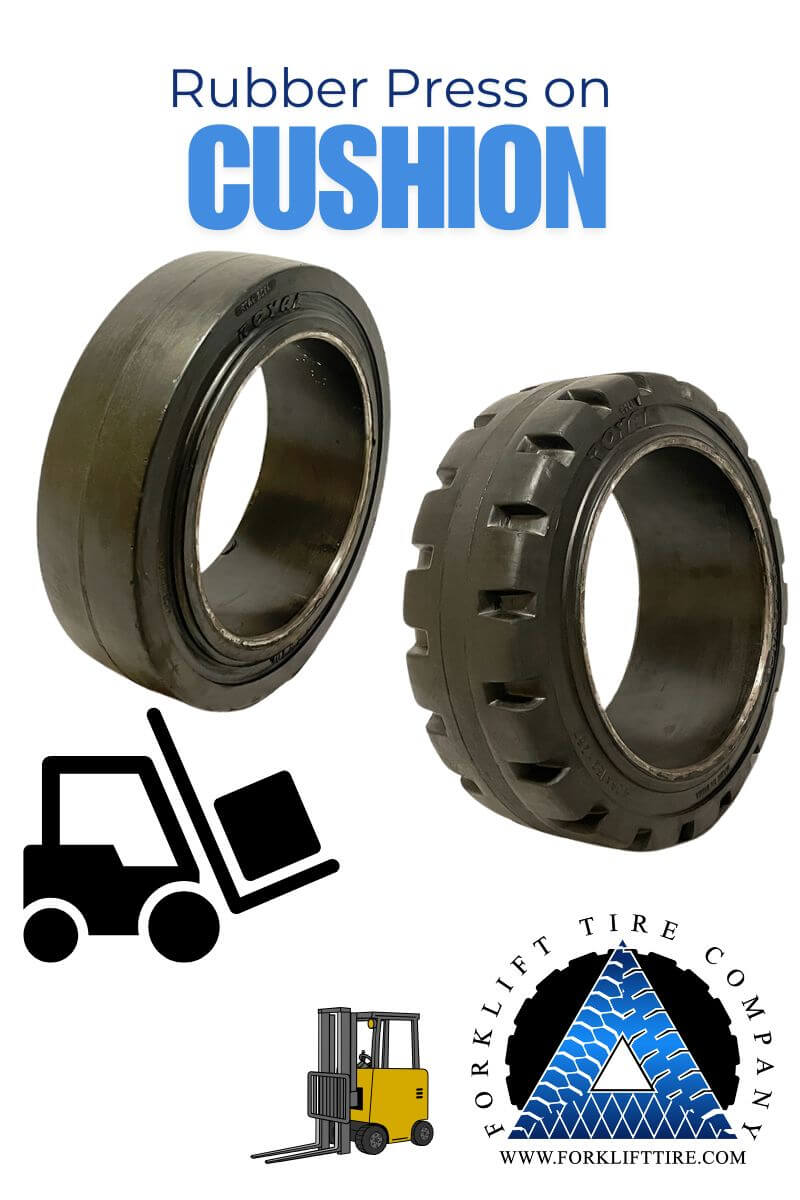 Rubber Presson Tires are Cushion Tires